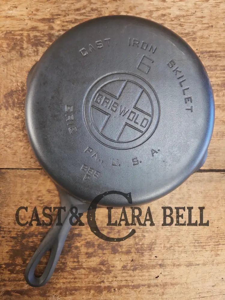 Griswold #6 Cast Iron Skillet with Large Block Logo 699 C Skillet