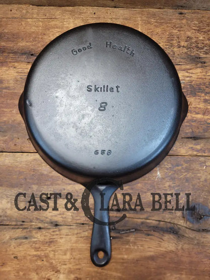 Griswold’s Good Health #8 Cast Iron Skillet 658. Classic Department Store Piece!