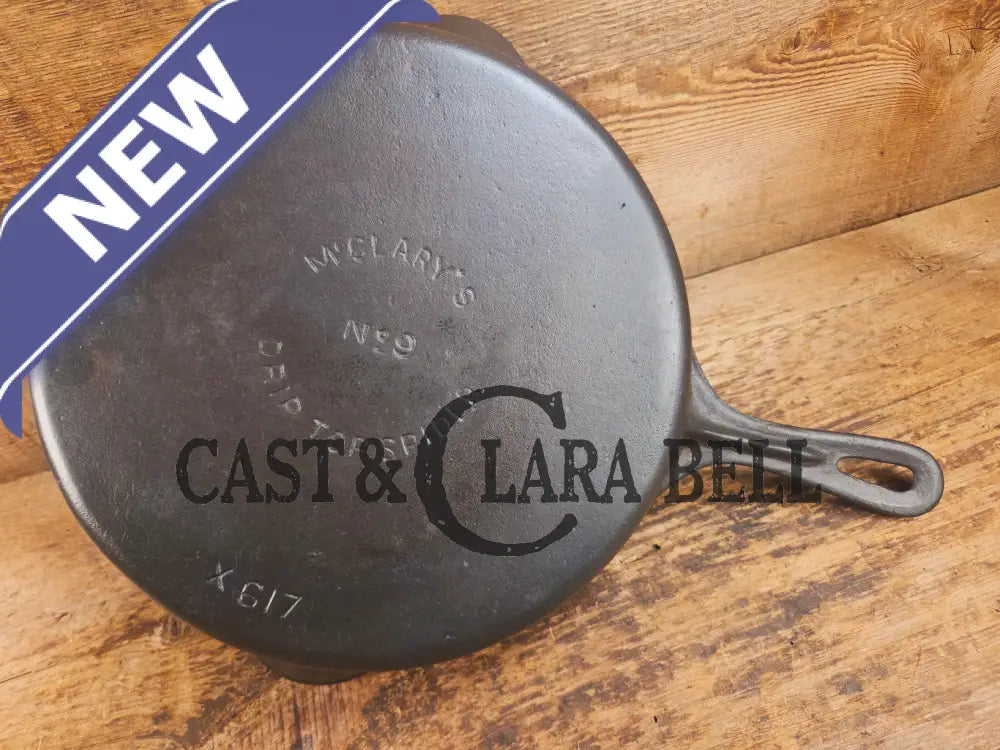 Hard to Find McClary’s #9 Cast Iron Skillet - Canadian made vintage Drip Top Spider Skillet. X617 Ontario Canada Skillet