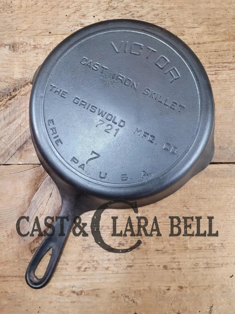 Harder To Find 1920’S Griswold’s Victor #7 Skillet With Heat Ring Fully Marked 721. Amazing