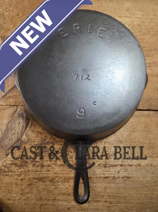 HTF 1890’s Third Series ERIE #9 B (1890’s Griswold) Cast Iron Skillet with Heat Ring 712 Smooth bottom! Skillet