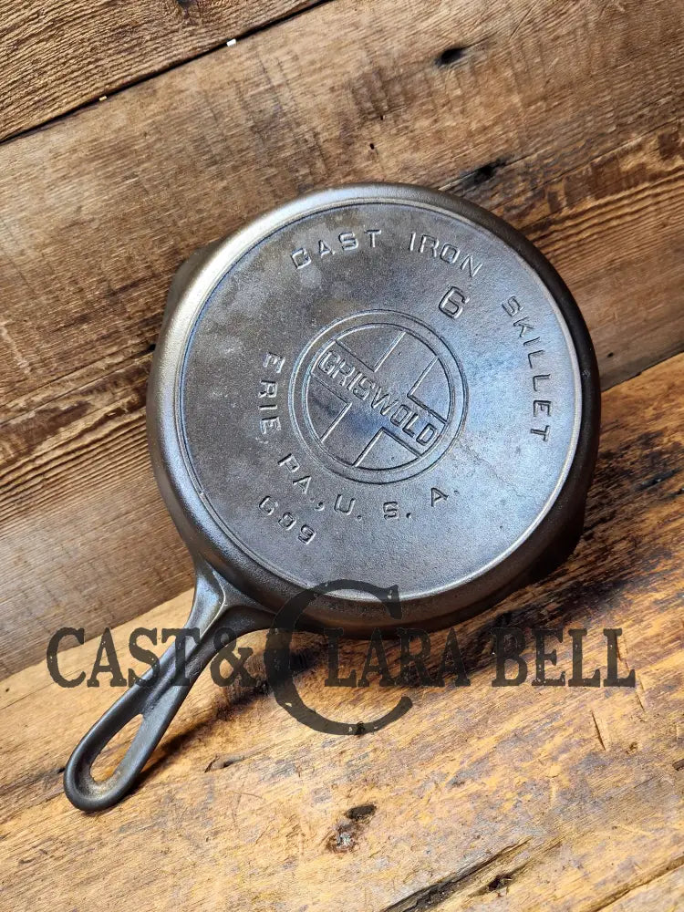 Htf Early 1900’S Griswold #6 Cast Iron Skillet Large Block Slant Logo 699