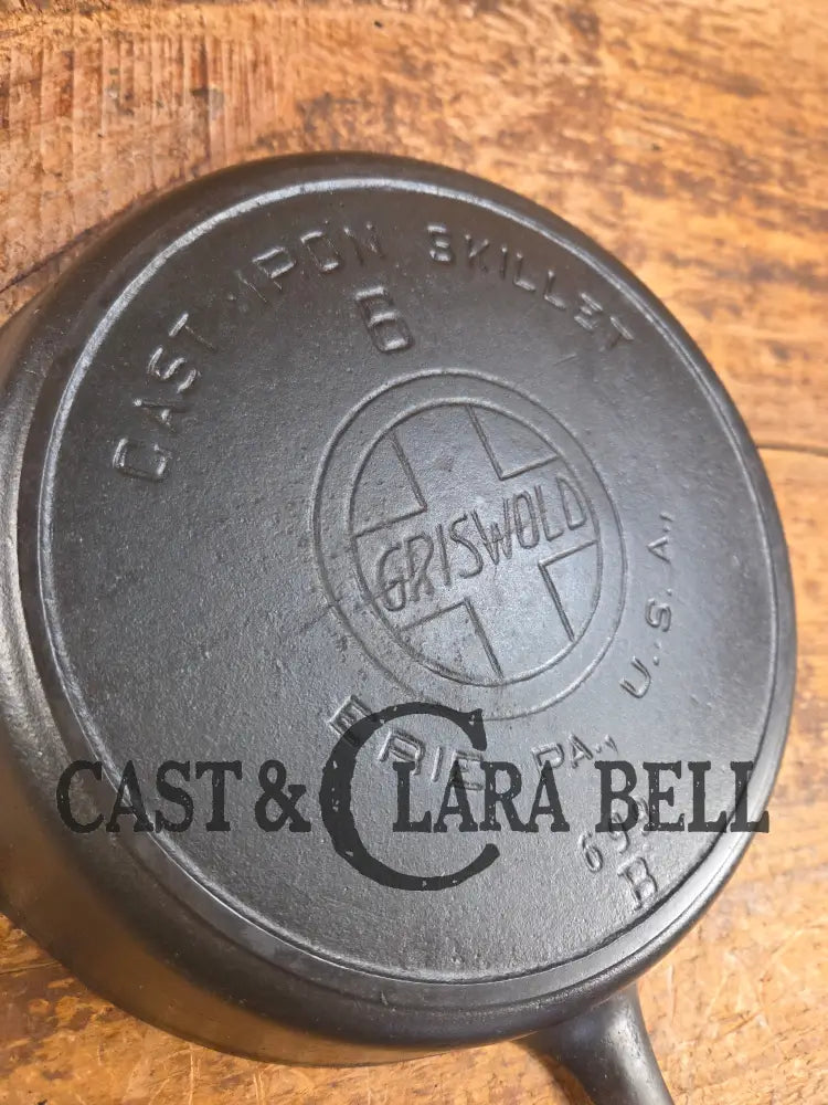 HTF Early 1900’s Griswold #6 Cast Iron Skillet Large Slant Logo 699 B Skillet