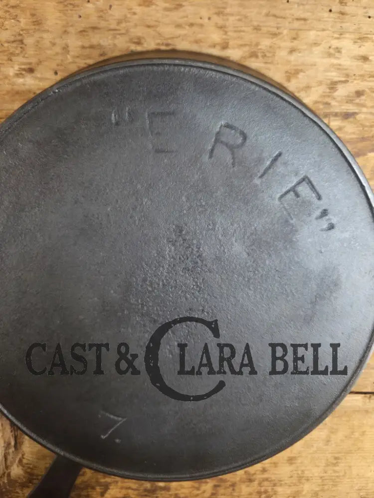 Late 1890’s Griswold’s ERIE #7 second series skillet. Beautiful and lightweight Skillet