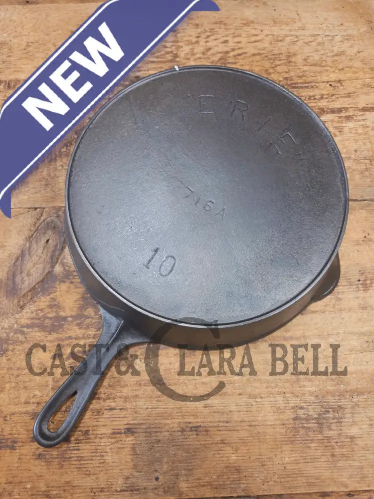 Mint! HTF 1890’s Third Series Erie (Griswold) #10 Cast Iron Skillet 716 A - Skillet
