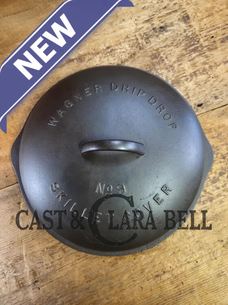 Need a lid for your #9 Wagner Skillet? Harder to find #9A Fully Marked Wagner Skillet Lid 1098. Raised letter Drip Drop