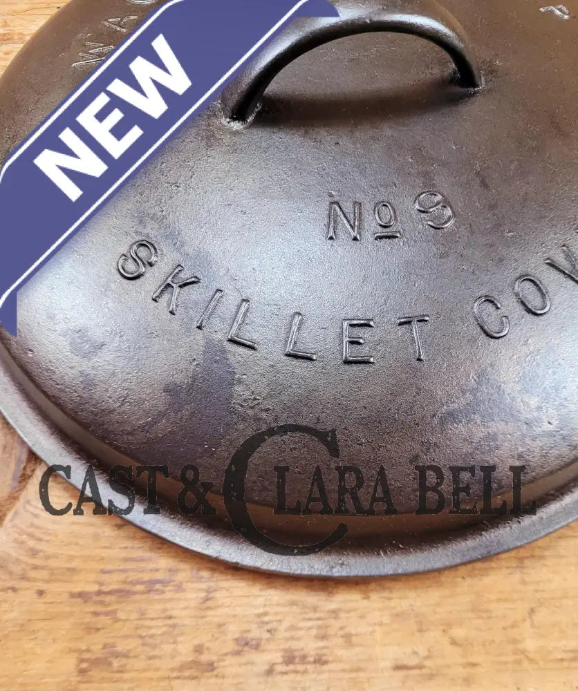 Need a lid for your #9 Wagner Skillet? Harder to find #9A Fully Marked Wagner Skillet Lid 1098A. Raised letter Drip