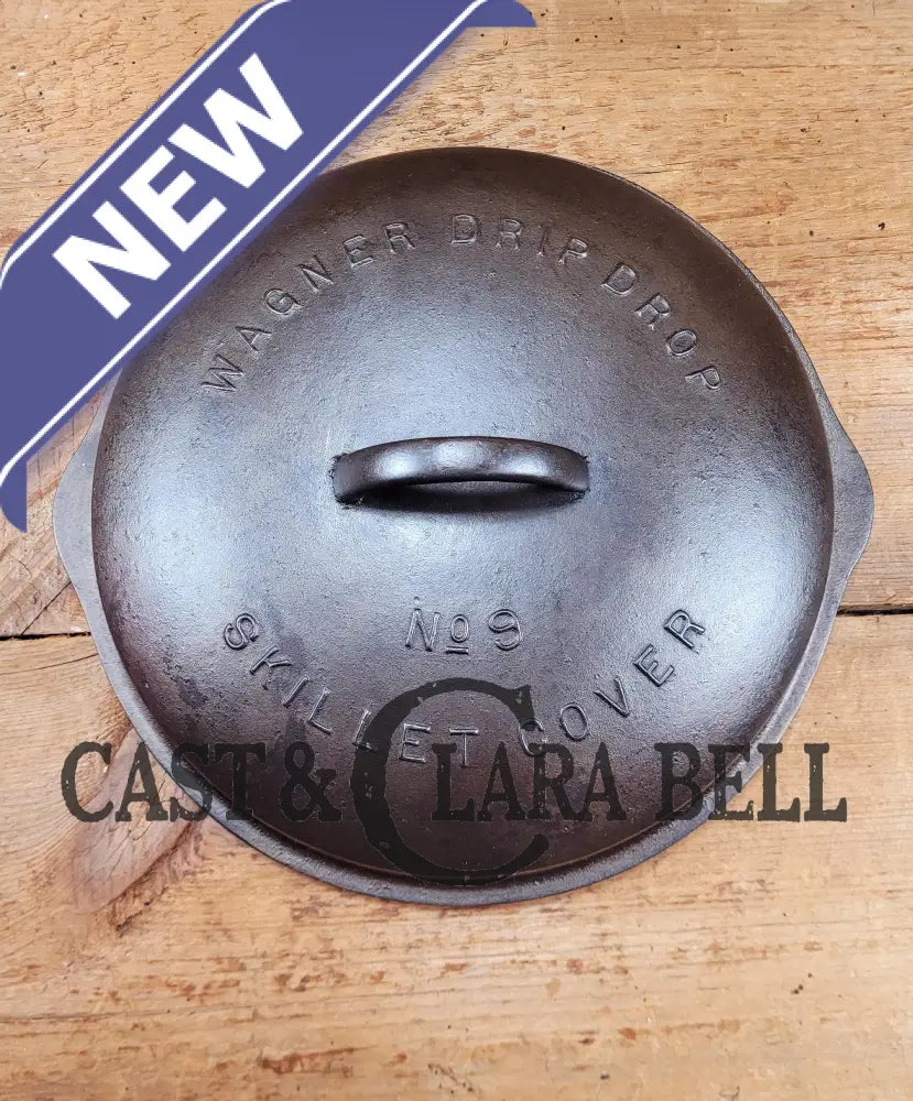 Need a lid for your #9 Wagner Skillet? Harder to find #9A Fully Marked Wagner Skillet Lid 1098A. Raised letter Drip