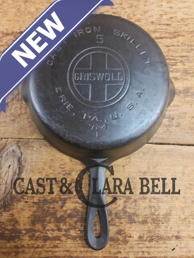 Priced to Sell! 1930’s Griswold #5 Cast Iron Skillet with Large Block Logo 724 C Skillet