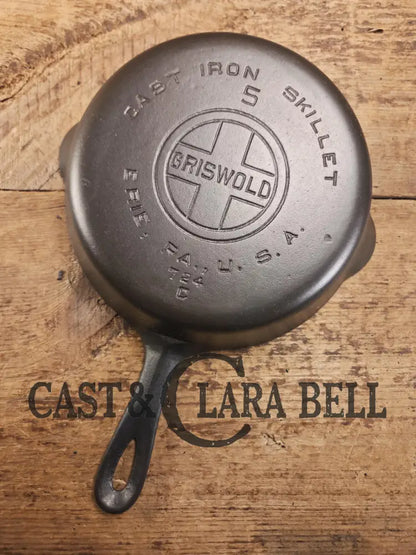 Priced to Sell! 1930’s Griswold #5 Cast Iron Skillet with Large Block Logo 724 C Skillet