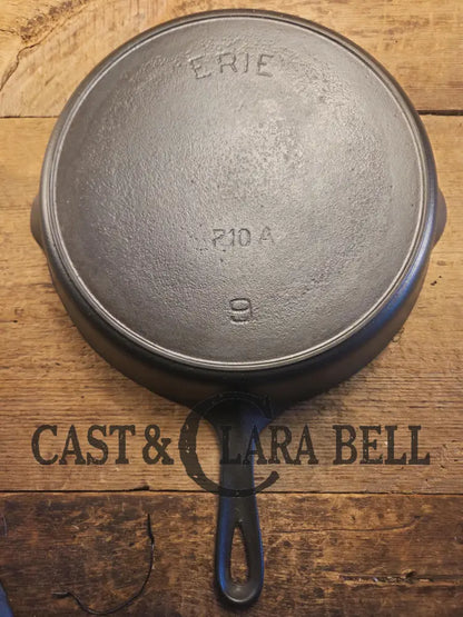 Priced to Sell. Early 1900’s Erie (Griswold) #9 Cast Skillet 710A. 6th Series Model light sulfur pitting on outside.