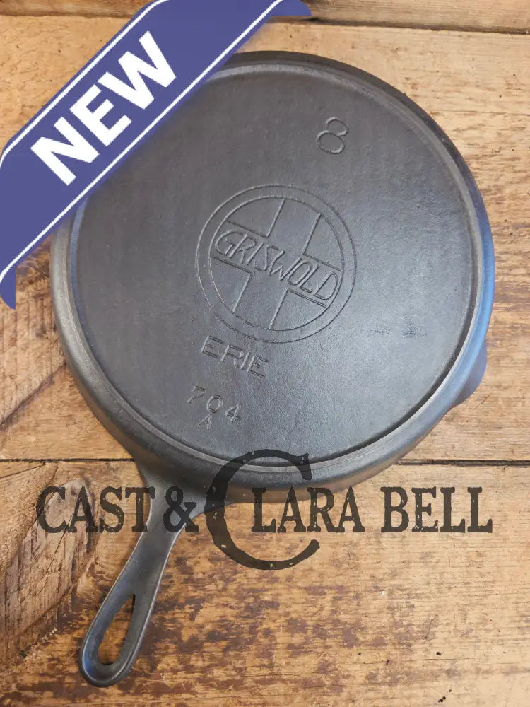 Priced to Sell! The early vintage 1910’s Griswold #8 Skillet with Slant Logo ERIE 704 A. Awesome Skillet