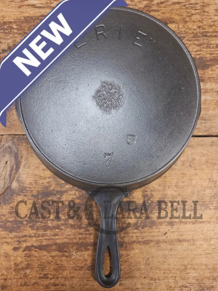 Rare! 1890’s Griswold ERIE 2nd Series #7 Skillet with Heat Ring and Maker’s Mark Shield! Restored and Ready to Use!