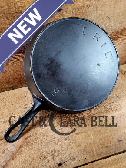 Rare! 1895-1910 2nd Series ERIE #8 (Griswold) w Heat Ring and likely Starfish Makers Mark! Don’t miss this one! Skillet