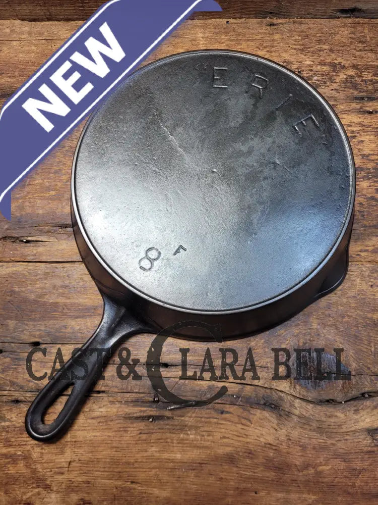 Rare! 1895-1910 2Nd Series Erie #8 (Griswold) W Heat Ring And Likely Starfish Makers Mark! Don’t