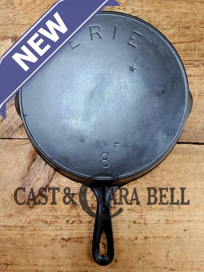 Rare! 1895-1910 2nd Series ERIE #8 (Griswold) w Heat Ring and likely Starfish Makers Mark! Don’t miss this one! Skillet