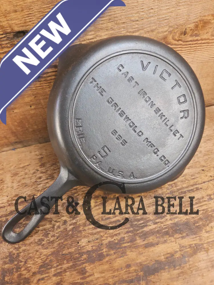 Super hard to find!! Gorgeous 1920’s Griswold’s Victor #5 Skillet with Heat Ring Fully Marked 695 Skillet