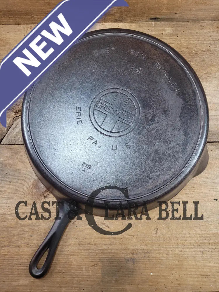 The Biggest Made By Griswold! Huge Beautiful 1930’S Griswold No. 14 Skillet With Large Block Logo