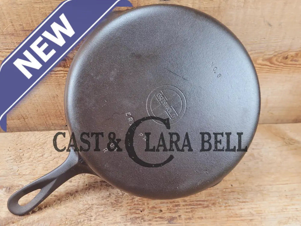 The Classic 8! 1940’s Griswold No. 8 Cast Iron Skillet with Small Block Logo 704 R Skillet