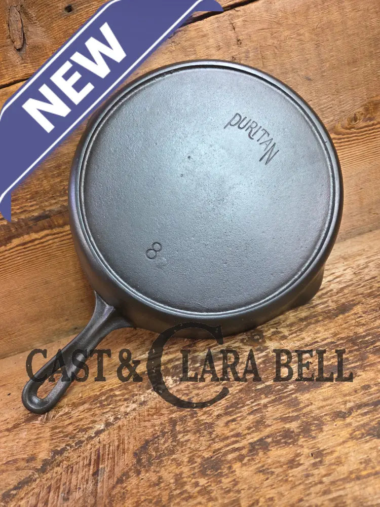 The Classic #8 Favorite made Puritan No. 8 Cast Iron Skillet Skillet