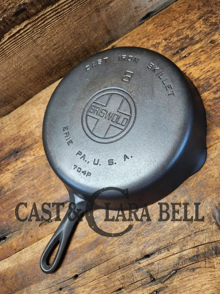 The Classic! Griswold #8 Skillet With Large Block Logo And Smooth Bottom Erie Pa Usa P/N 704 P