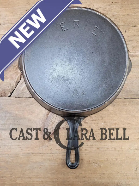 The Premier Skillet! 1890’S Era Griswold Erie 2Nd Series #8 Skillet With Anchor Makers Mark! Rare