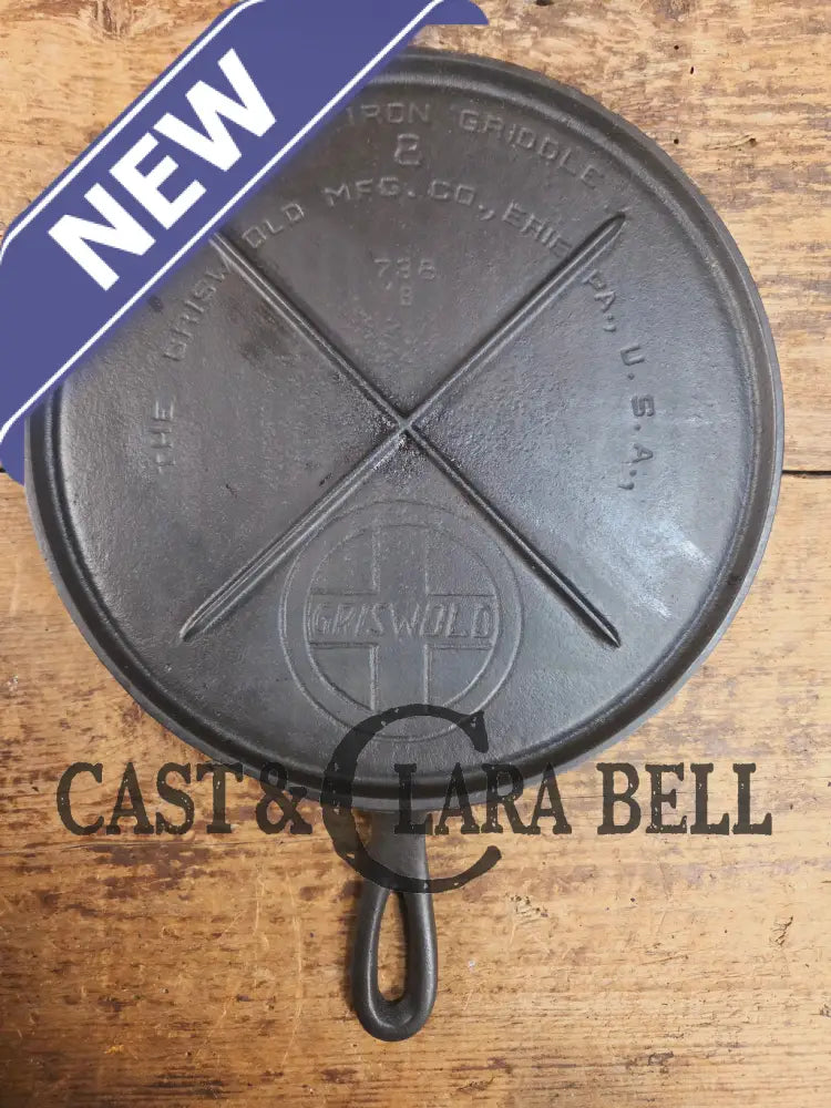 Wow 1910’s era Erie (Griswold) #8 Round Griddle 738 B. Bracing design and FULL Erie PA USA Griddle